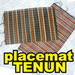placemat tenun